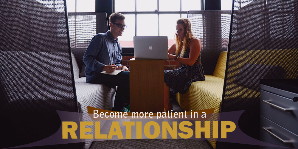 Become More Patient in a Relationship