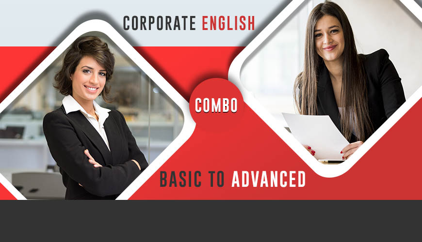 Basic to Advanced English & Corporate English Course (Combo)